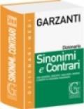 Sinonimi e contrari. Con generici, specifici, analoghi, inversi e inserti di sinonimia ragionata