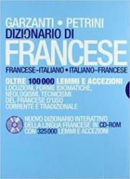 Dizionario di francese Garzanti-Petrini. Nuovo dizionario interattivo della lingua francese. Con CD-ROM