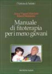 Manuale di Fitoterapia per i meno giovani