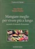 Mangiare meglio per vivere più a lungo secondo il metodo Kousmine