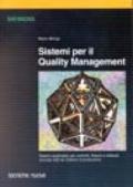 Sistemi per il quality management. Sistemi automatici per controlli, misure e collaudi, raccolta dati nei Sistemi di produzione