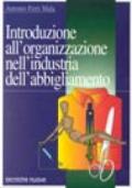 Introduzione all'organizzazione nell'industria dell'abbigliamento