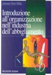 Introduzione all'organizzazione nell'industria dell'abbigliamento