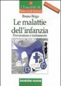 Le malattie dell'infanzia. Prevenzione e trattamento