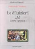 Le diluizioni LM. Teoria e pratica