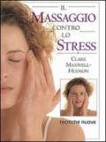 Il massaggio contro lo stress