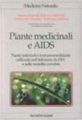 Piante medicinali e Aids. Piante antivirali e immuno-modulanti utilizzate nell'infezione da HIV e nelle malattie correlate