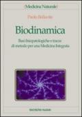 Biodinamica. Basi fisiopatologiche e tracce di metodo per una Medicina Integrata