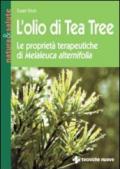 L'olio di tea tree. Le proprietà terapeutiche di Melaleuca alternifolia
