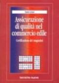 Assicurazione di qualità nel commercio edile. Certificazione di magazzini