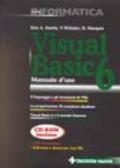 Visual Basic 6. Manuale d'uso. Con CD-ROM