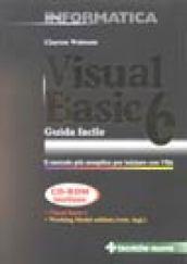 Visual Basic 6. Guida facile. Con CD-ROM