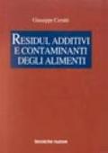 Residui, additivi e contaminanti degli alimenti