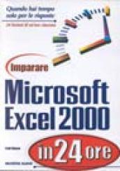 Imparare Excel 2000 in 24 ore