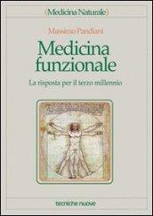 Medicina funzionale. La risposta per il terzo millennio