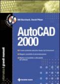 AutoCad 2000. Il grande manuale. Con CD-ROM