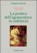 La pratica dell'agopuntura in ostetricia