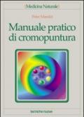 Manuale pratico di cromopuntura