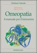 Omeopatia. Il manuale per il farmacista