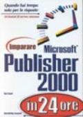 Imparare Microsoft Publisher 2000 in 24 ore