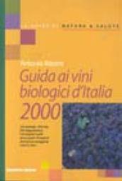 Guida ai vini biologici d'Italia 2000