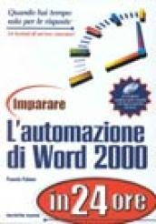 Imparare l'automazione di Word 2000 in 24 ore