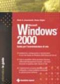Windows 2000. Guida per l'amministratore di rete