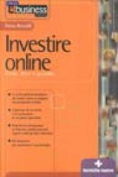 Investire online. Come, dove e quando