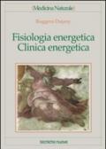 Fisiologia energetica, clinica energetica