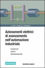 Azionamenti elettrici di avanzamento nell'automazione industriale