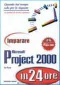 Imparare Microsoft Project 2000 in 24 ore. Con CD-ROM