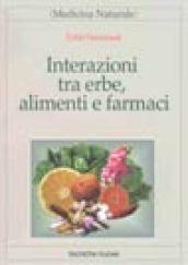 Interazioni tra erbe, alimenti e farmaci