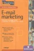 E-mail marketing. Elaborare messaggi mirati e costruire un rapporto con i clienti