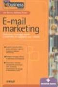 E-mail marketing. Elaborare messaggi mirati e costruire un rapporto con i clienti