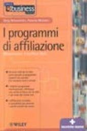 I programmi di affiliazione. Monetizzare il traffico Web