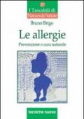 Le allergie. Prevenzione e cura naturale