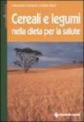 Cereali e legumi nella dieta per la salute