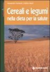 Cereali e legumi nella dieta per la salute