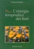 L'energia terapeutica dei fiori