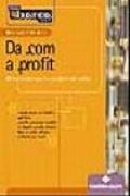 Da .com a .profit gli imperativi per la creazione del valore