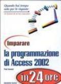 Imparare la programmazione Access 2002 in 24 ore