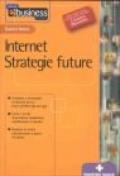 Internet. Strategie future