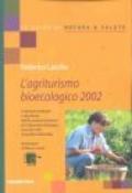 L'agriturismo bioecologico 2002