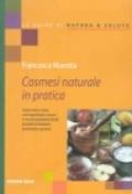 Cosmesi naturale in pratica