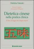 Dietetica cinese nella pratica clinica. Il Dao, la legge dei cinque sapori