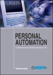 Personal automation. L'automazione industriale basata su PC