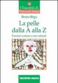 La pelle dalla A alla Z.