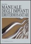 Manuale degli impianti idrotermosanitari