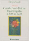 Correlazioni cliniche tra omeopatia e fiori di Bach