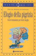 Elogio della pigrizia